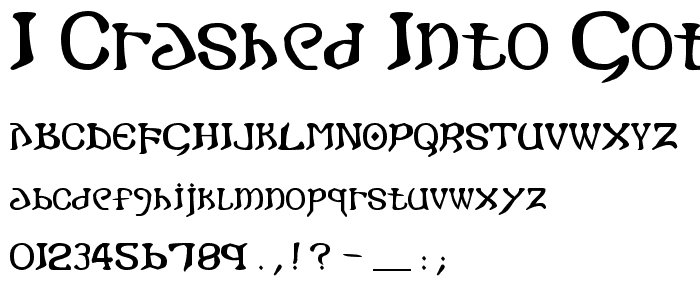 i crashed into gothic font